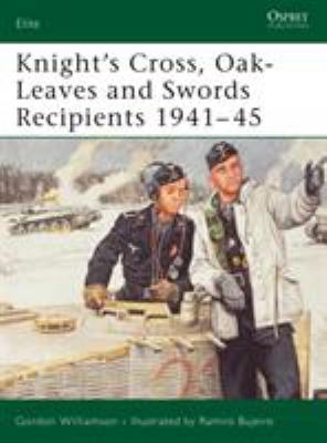 Knight's Cross, Oak-leaves and Swords recipients : 1941-45