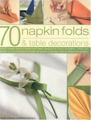 70 napkin folds & table decorations