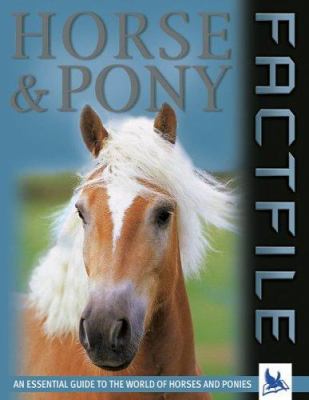 Horse & pony factfile