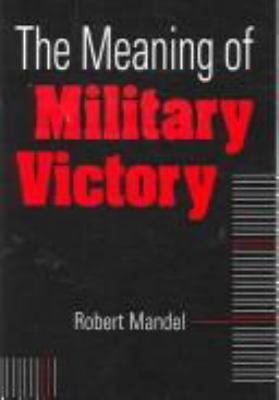 The meaning of military victory