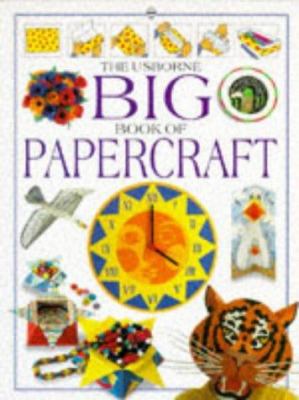 Usborne big book of papercrafts