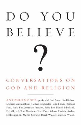 Do you believe? : conversations on God and religion