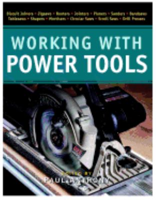 Working with power tools