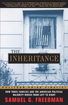 The inheritance : how three families and the American political majority moved from left to right