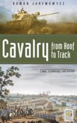 Cavalry from hoof to track