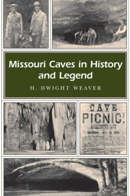 Missouri caves in history and legend