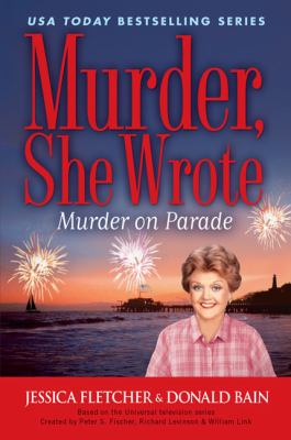 Murder on parade : a Murder, she wrote mystery : a novel