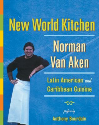 New World kitchen : Latin American and Caribbean cuisine