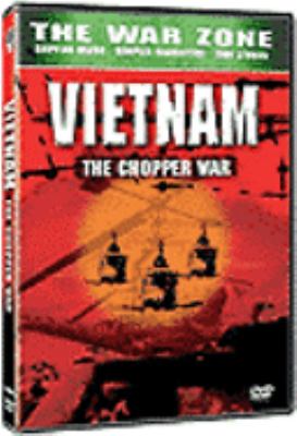 Vietnam : the chopper war