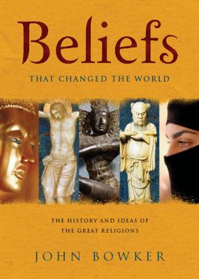 Beliefs that changed the world