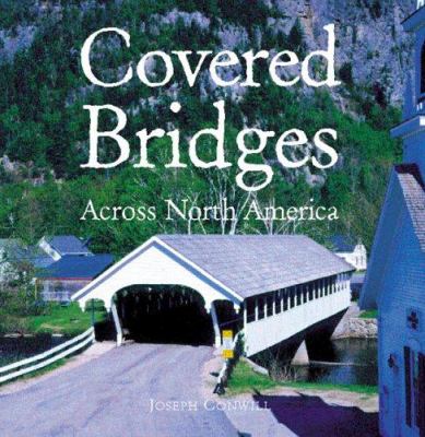 Covered bridges across North America
