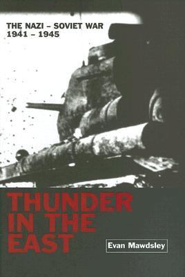Thunder in the East : the Nazi-Soviet war, 1941-1945