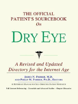 The official patient's sourcebook on dry eye