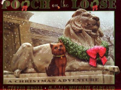 Pooch on the loose : a Christmas adventure