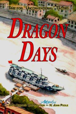 Dragon days : time for  "unconventional" tactics, illustrated