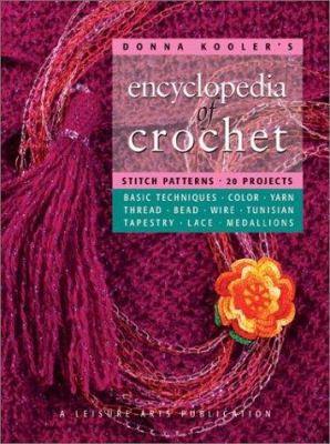 Donna Kooler's encyclopedia of crochet.