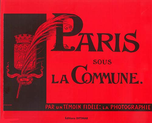 Paris insurgé : la Commune de 1871