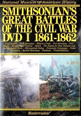 Smithsonian's great battles of the Civil War, 1861-1862. DVD I