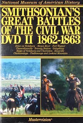 Smithsonian's great battles of the Civil War, 1862-1863. DVD II