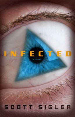 Infected : a novel