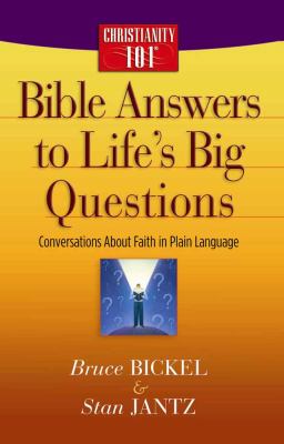 Bible answers to life's big questions