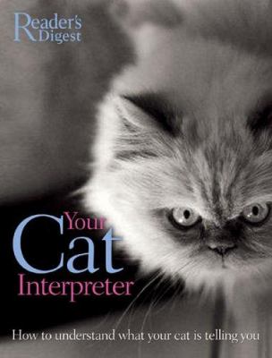 Your cat interpreter : how to understand what your cat is telling you