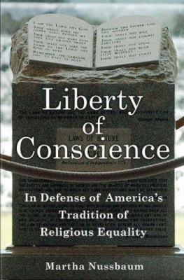 Liberty of conscience : in defense of America's tradition of religious equality