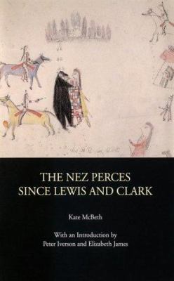 The Nez Perces since Lewis and Clark