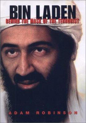 Bin Laden : behind the mask of the terrorist