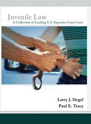 Juvenile law : a collection of leading U.S. Supreme Court cases