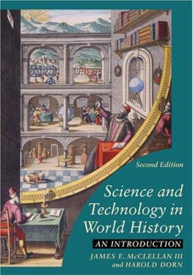 Science and technology in world history : an introduction