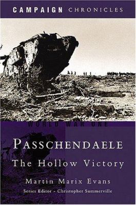 Passchendaele : the hollow victory