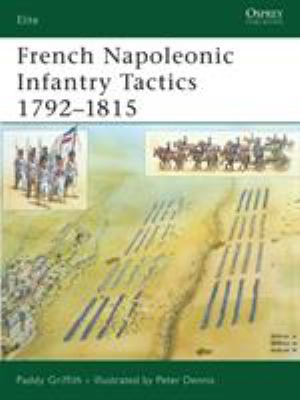 French Napoleonic infantry tactics 1792-1815