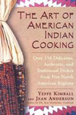 The art of American Indian cooking