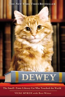 Dewey : a small-town library cat who touched the world