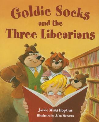 Goldie Socks and the three libearians