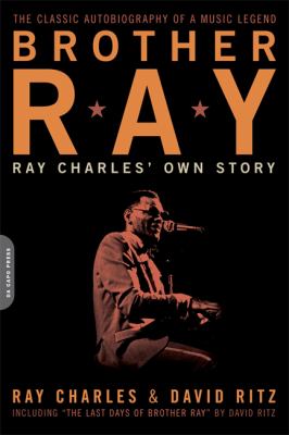 Brother Ray : Ray Charles' own story