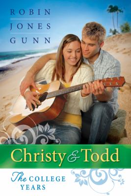 Christy and Todd : the college years