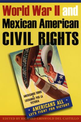 World War II and Mexican American civil rights