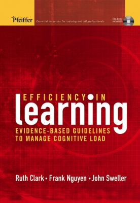 Efficiency in learning : evidence-based guidelines to manage cognitive load