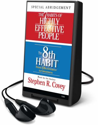 The 7 habits of highly effective people : The 8th habit