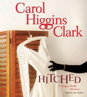 Hitched : [a Regan Reilly mystery]
