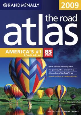 The road atlas 2009 : United States, Canada, Mexico.