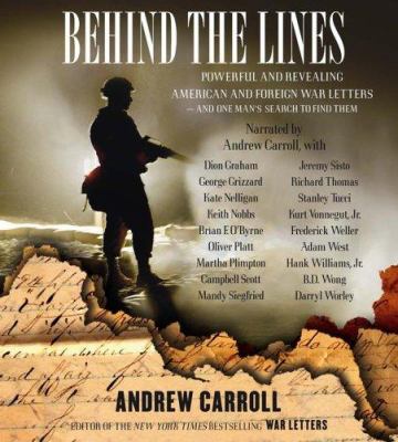 Behind the lines : powerful and revealing American and foreign war letters--and one man's search to find them