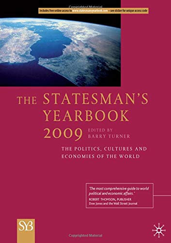 The statesman's yearbook 2009 : the politics, cultures and economies of the world