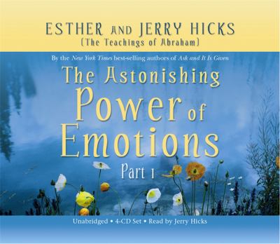 The astonishing power of emotions : [let your feelings be your guide]