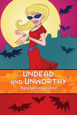 Undead and unworthy