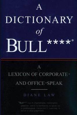 A dictionary of bullshit