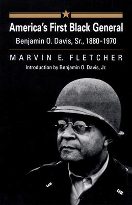 America's first Black general : Benjamin O. Davis, Sr., 1880-1970