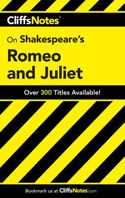CliffsNotes Romeo and Juliet